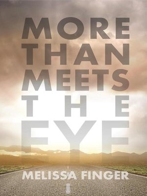 cover image of More Than Meets the Eye